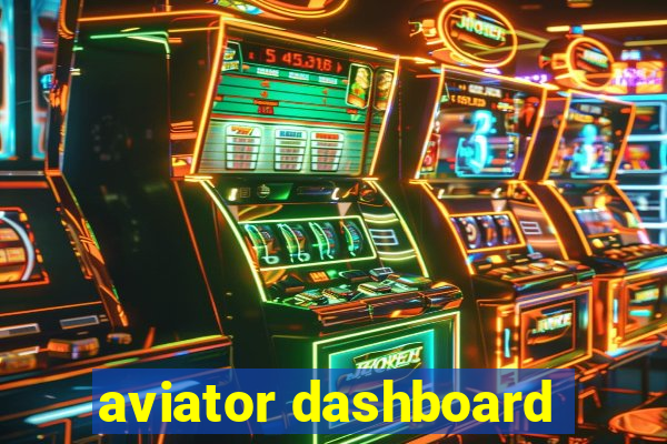 aviator dashboard